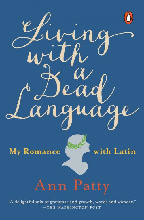 Cover of the book Living with a Dead Language by Ann Patty, Penguin Publishing Group