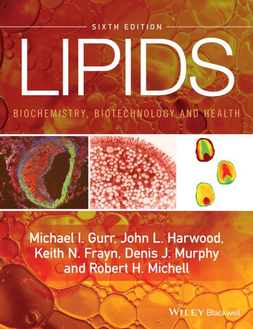 Cover of the book Lipids by Michael I. Gurr, John L. Harwood, Keith N. Frayn, Denis J. Murphy, Robert H. Michell, Wiley