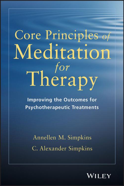 Cover of the book Core Principles of Meditation for Therapy by Annellen M. Simpkins, C. Alexander Simpkins, Wiley