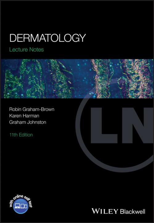 Cover of the book Lecture Notes: Dermatology by Robin Graham-Brown, Karen Harman, Graham Johnston, Wiley
