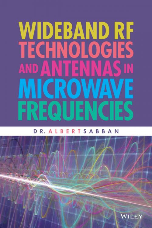 Cover of the book Wideband RF Technologies and Antennas in Microwave Frequencies by Dr. Albert Sabban, Wiley