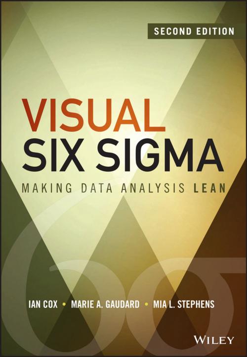 Cover of the book Visual Six Sigma by Ian Cox, Marie A. Gaudard, Mia L. Stephens, Wiley