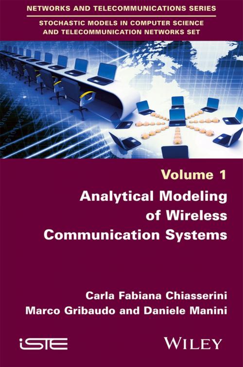 Cover of the book Analytical Modeling of Wireless Communication Systems by Carla-Fabiana Chiasserini, Marco Gribaudo, Daniele Manini, Wiley