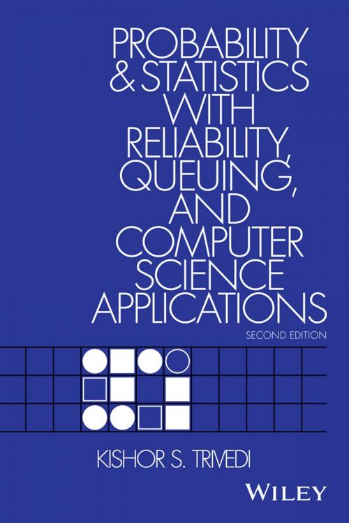 Cover of the book Probability and Statistics with Reliability, Queuing, and Computer Science Applications by Kishor S. Trivedi, Wiley