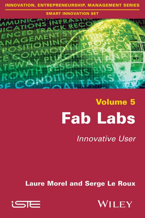 Cover of the book Fab Labs by Laure Morel, Serge Le Roux, Wiley