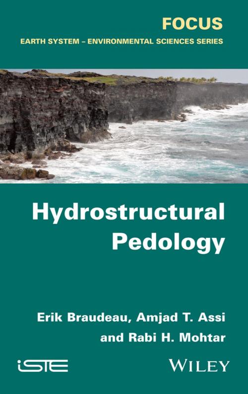 Cover of the book Hydrostructural Pedology by Erik Braudeau, Amjad T. Assi, Rabi H. Mohtar, Wiley