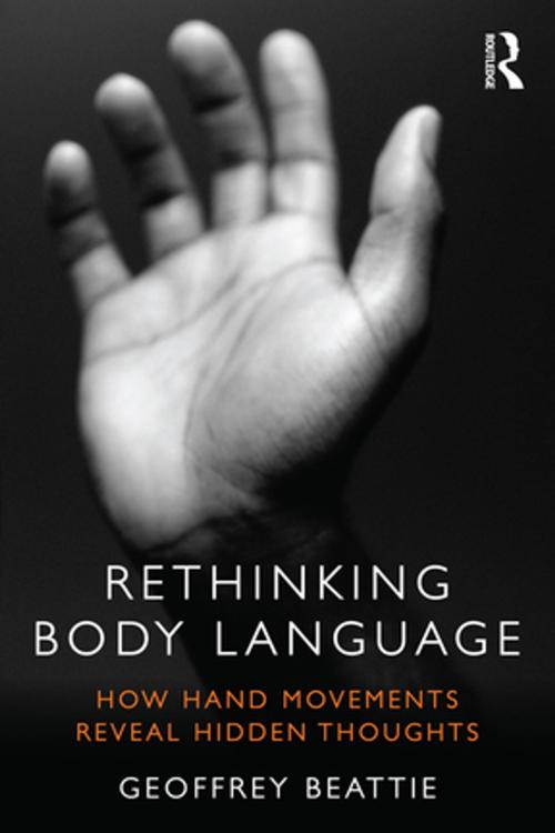 Cover of the book Rethinking Body Language by Geoffrey Beattie, Taylor and Francis