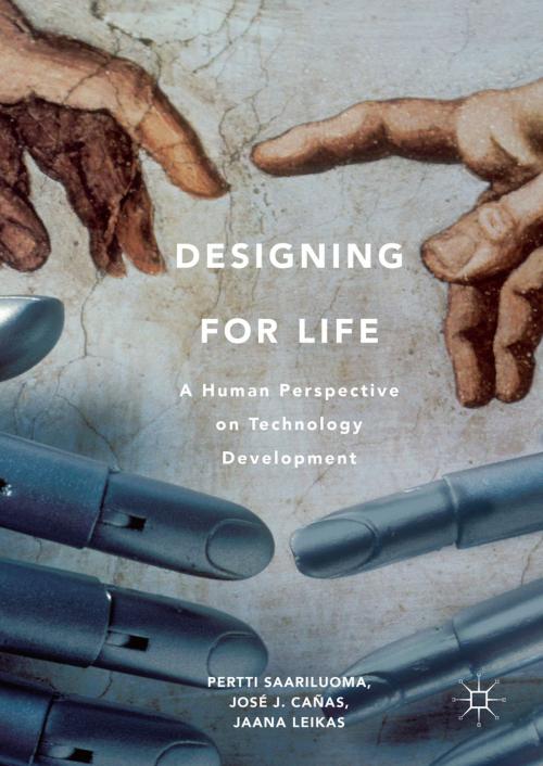 Cover of the book Designing for Life by Pertti Saariluoma, José J. Cañas, Jaana Leikas, Palgrave Macmillan UK