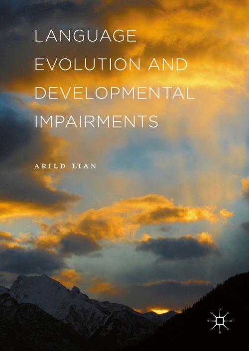 Cover of the book Language Evolution and Developmental Impairments by Arild Lian, Palgrave Macmillan UK
