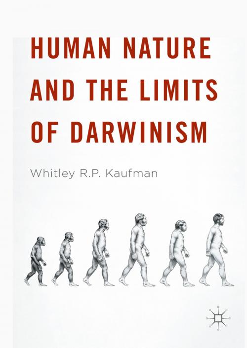 Cover of the book Human Nature and the Limits of Darwinism by Whitley R.P. Kaufman, Palgrave Macmillan US