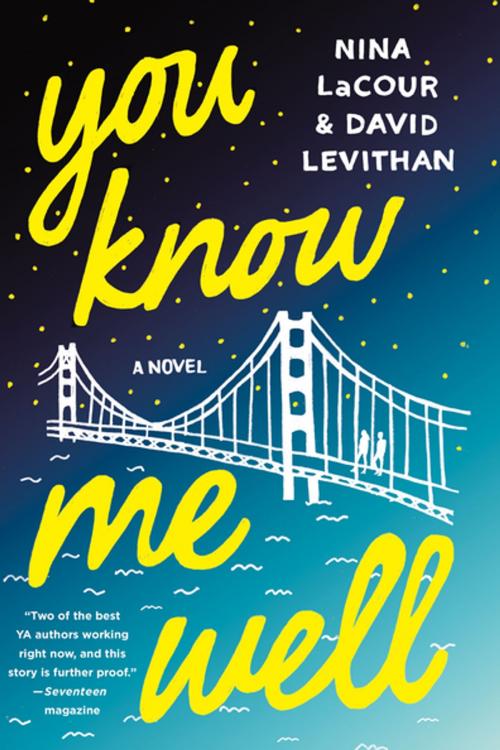 Cover of the book You Know Me Well by David Levithan, Nina LaCour, St. Martin's Press