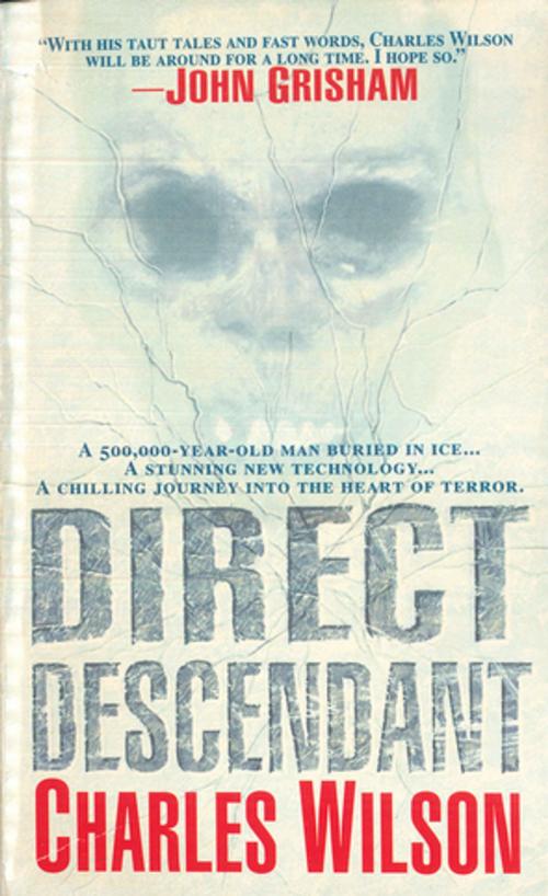 Cover of the book Direct Descendant by Charles Wilson, St. Martin's Press