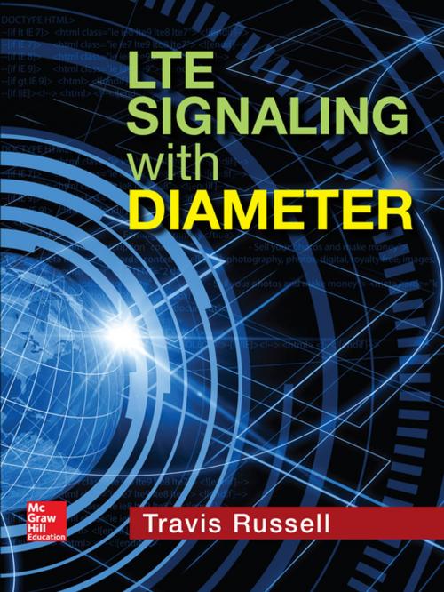 Cover of the book LTE Signaling with Diameter by Travis Russell, McGraw-Hill Education