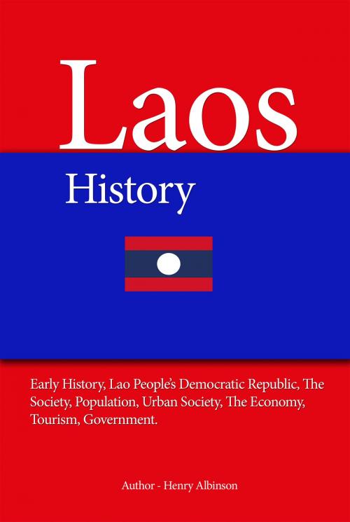 Cover of the book Laos History by Henry Albinson, Sonit Education Academy