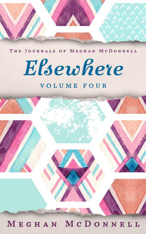 Cover of the book Elsewhere: Volume Four by Meghan McDonnell, Meghan McDonnell