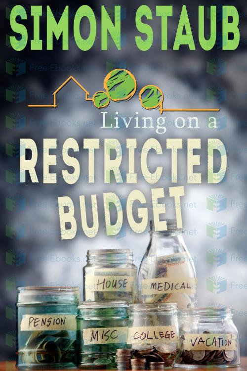 Cover of the book Living on a Restricted Budget by Simon Staub, Simon Staub
