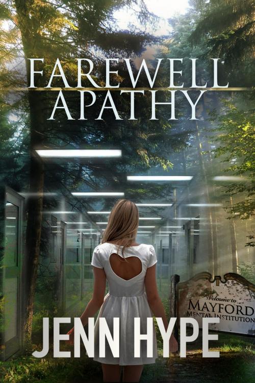 Cover of the book Farewell Apathy by Jenn Hype, Living Hype, Ltd.