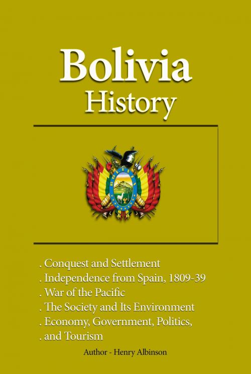 Cover of the book Bolivia History by Henry Albinson, Sonit Education Academy