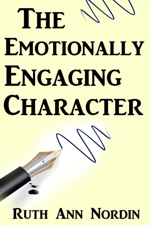 Cover of the book The Emotionally Engaging Character by Ruth Ann Nordin, Ruth Ann Nordin