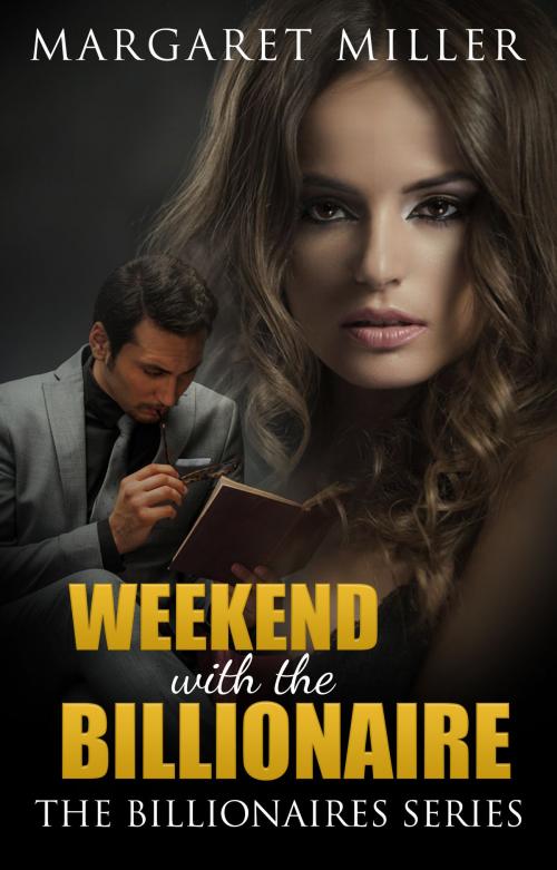 Cover of the book Weekend with the Billionaire by Margaret Miller, Margaret Miller