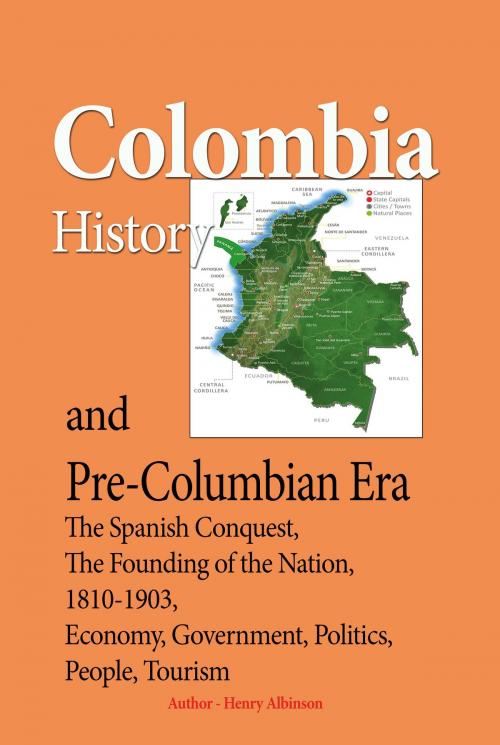 Cover of the book Colombia History, and Pre-Columbian Era by Henry Albinson, Sonit Education Academy