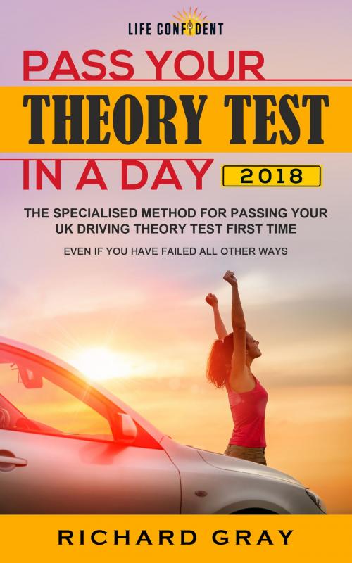Cover of the book Pass Your Theory Test In A Day by Richard Gray, Richard Gray