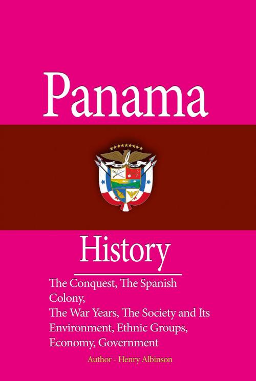Cover of the book Panama History by Henry Albinson, Sonit Education Academy