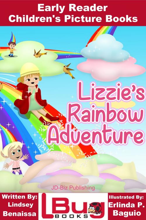 Cover of the book Lizzie's Rainbow Adventure: Early Reader - Children's Picture Books by Lindsey Benaissa, Erlinda P. Baguio, Mendon Cottage Books