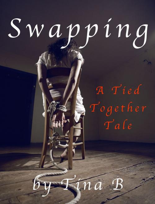 Cover of the book Swapping by Tina B, Tina B