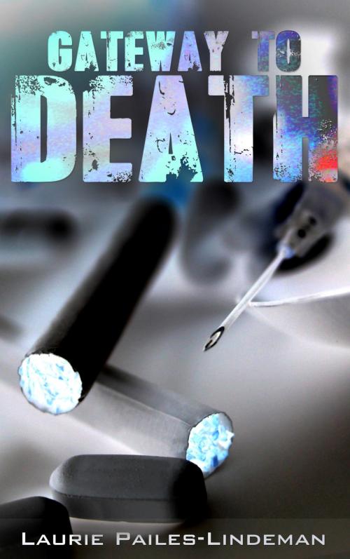 Cover of the book Gateway To Death by Laurie Pailes-Lindeman, Twin Caduceus