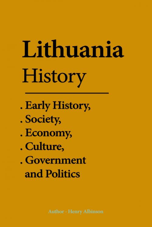 Cover of the book Lithuania History by Henry Albinson, Sonit Education Academy