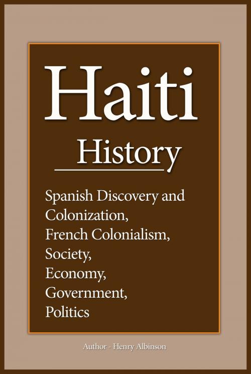 Cover of the book Haiti History by Henry Albinson, Sonit Education Academy