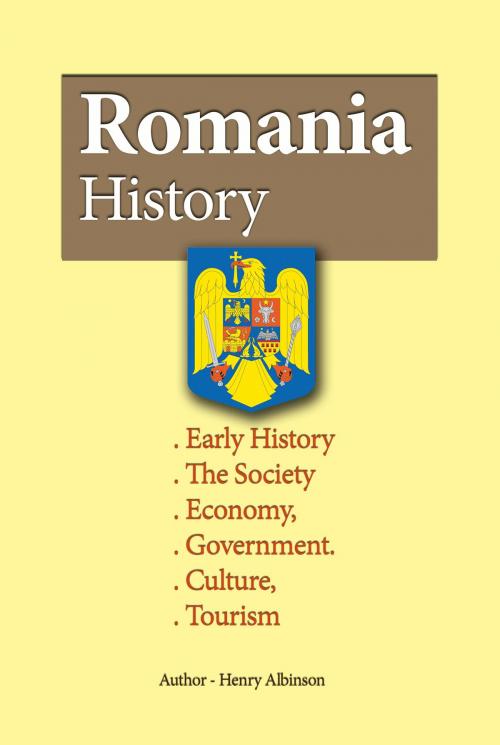 Cover of the book Romania History by Henry Albinson, Sonit Education Academy