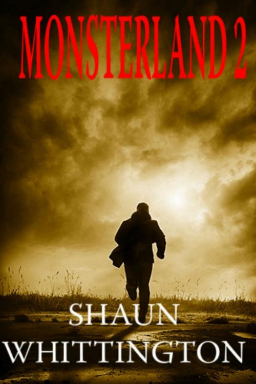 Cover of the book Monsterland 2 by Shaun Whittington, Shaun Whittington
