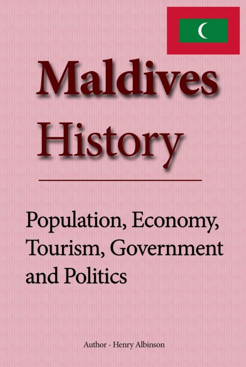 Cover of the book Maldives History by Henry Albinson, Sonit Education Academy
