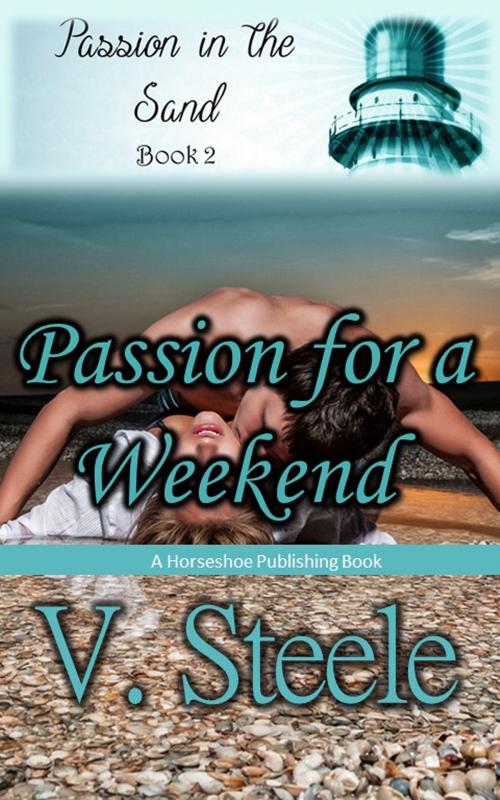 Cover of the book Passion for the Weekend by V. Steele, V. Steele