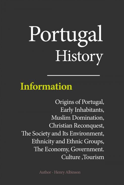 Cover of the book Portugal History by Henry Albinson, Sonit Education Academy