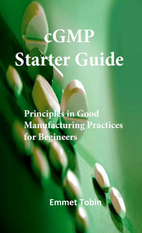 Cover of the book CGMP Starter Guide by Emmet Tobin, Emmet Tobin