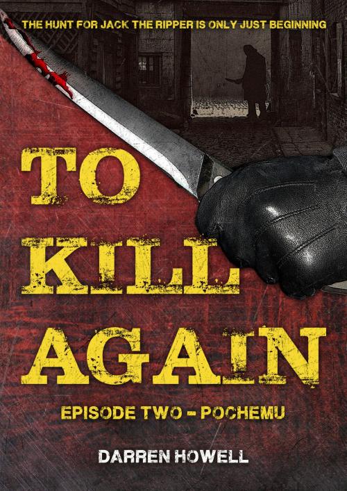 Cover of the book To Kill Again: Episode Two by Darren Howell, Darren Howell