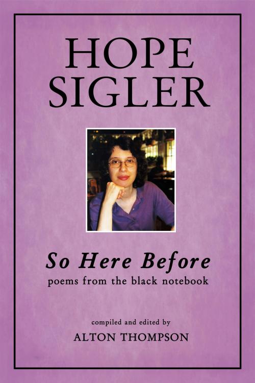 Cover of the book So Here Before by Hope Sigler, A T Beaune Creations
