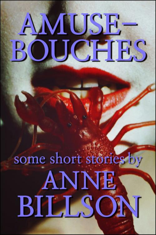 Cover of the book Amuse-Bouches by Anne Billson, Anne Billson