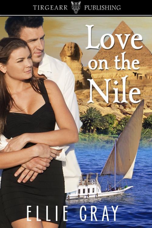 Cover of the book Love on the Nile by Ellie Gray, Tirgearr Publishing