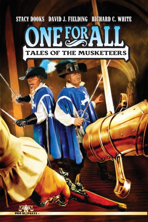 Cover of the book One For All: Tales of the Musketeers by Pro Se Press, Pro Se Press