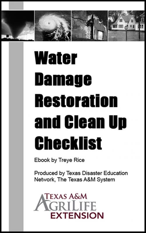 Cover of the book Water Damage Restoration and Clean Up Checklist by Texas A&M AgriLife Extension Service, Texas A&M AgriLife Extension Service