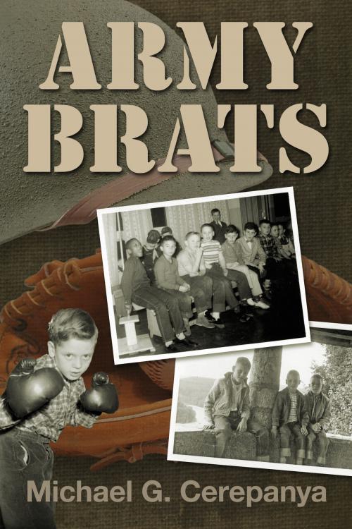 Cover of the book Army Brats by Michael G. Cerepanya, Michael G. Cerepanya