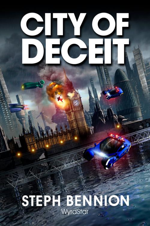 Cover of the book City Of Deceit by Steph Bennion, WyrdStar