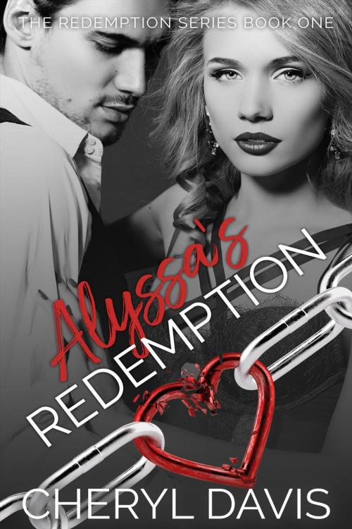 Cover of the book Alyssa's Redemption by Cheryl Davis, Cheryln Davis Publications