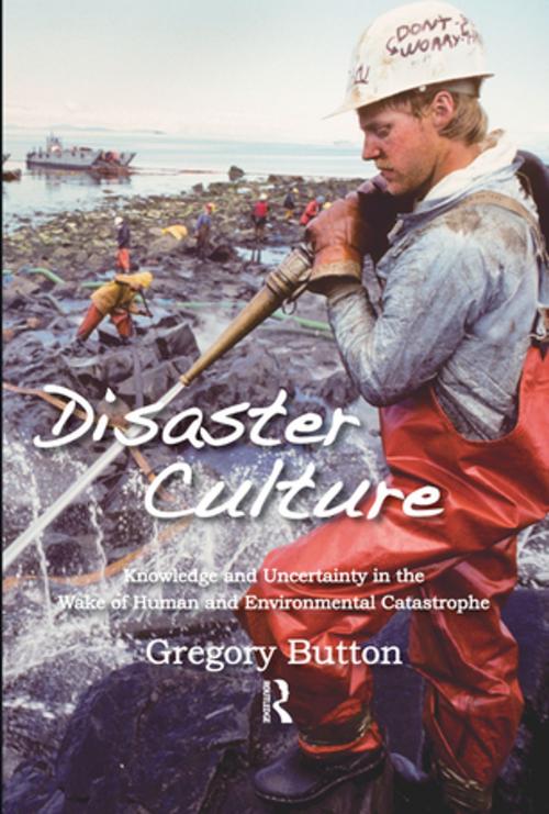 Cover of the book Disaster Culture by Gregory Button, Taylor and Francis