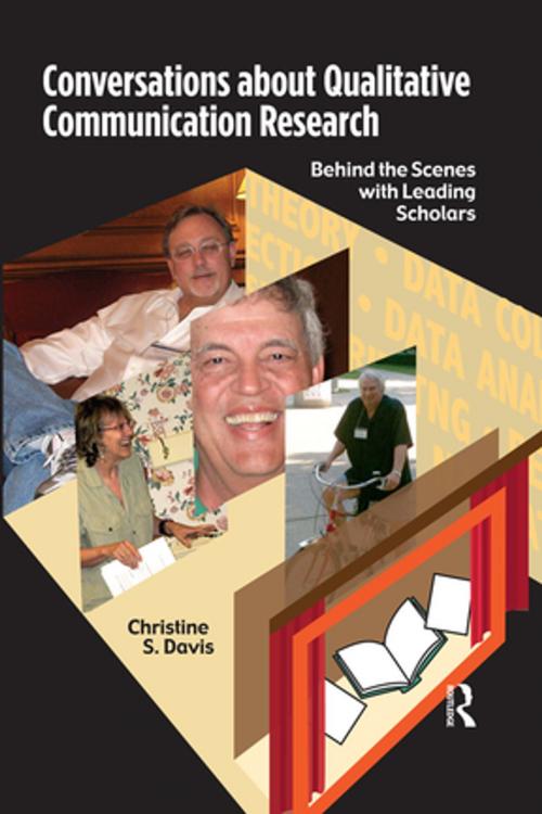 Cover of the book Conversations about Qualitative Communication Research by Christine S Davis, Taylor and Francis