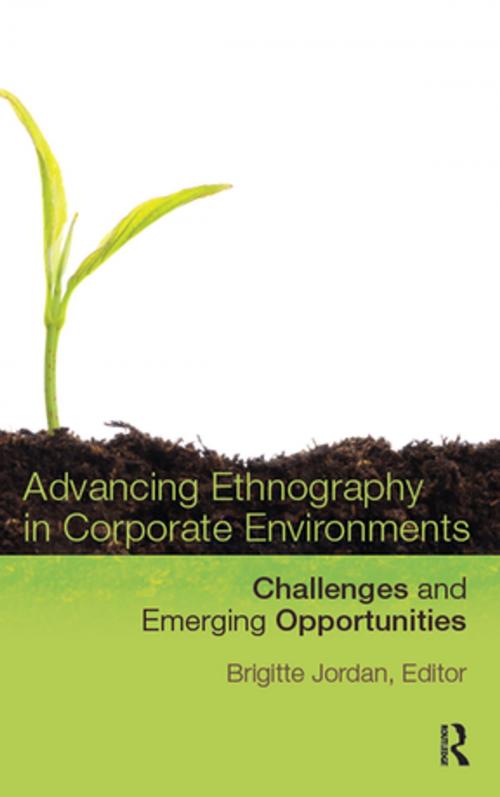 Cover of the book Advancing Ethnography in Corporate Environments by , Taylor and Francis